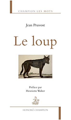 Beispielbild fr Le Loup zum Verkauf von Ammareal