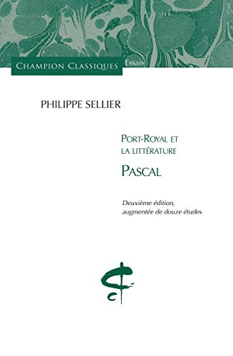 Imagen de archivo de Port-Royal et la littrature : Pascal a la venta por medimops
