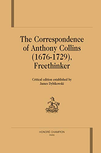 9782745321145: The correspondance of Anthony Collins (1676-1729), Freethinker