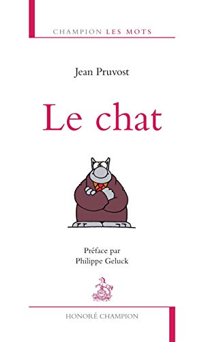 Le Chat (9782745322012) by Pruvost, Jean