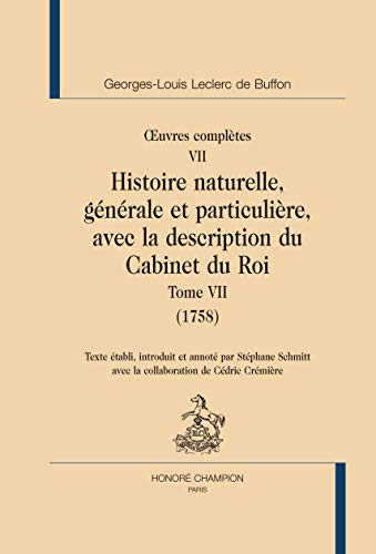 Histoire naturelle, gÃ©nÃ©rale et particuliÃ¨re, avec la description du Cabinet du Roi (9782745322395) by Buffon, Georges-Louis Leclerc