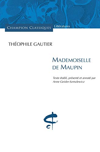 Beispielbild fr Mademoiselle de Maupin zum Verkauf von Gallix