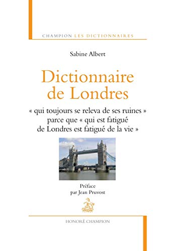 Beispielbild fr Dictionnaire de Londres zum Verkauf von Ammareal