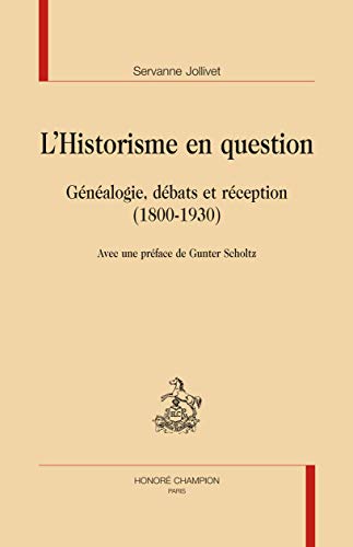 9782745324528: LHistorisme en question. Gnalogie, dbats et rception (1800-1930).