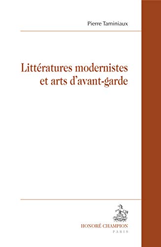 Beispielbild fr Littratures modernistes et arts d'avant-garde zum Verkauf von Gallix
