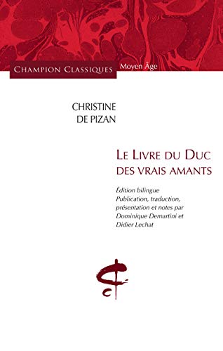 9782745326331: Le livre du duc des vrais amants: Edition bilingue franais-ancien franais