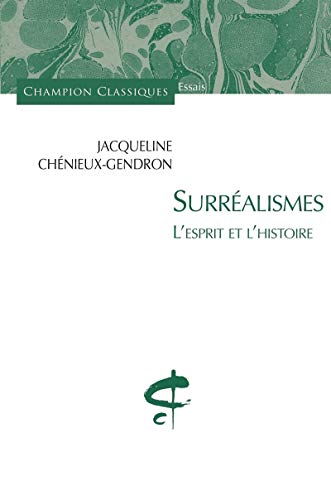 9782745327741: Surralismes: L'esprit et l'histoire