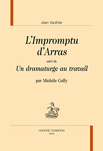 Stock image for L'impromptu d'Arras (TLMC 169) for sale by Gallix
