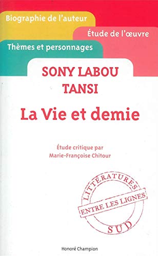 9782745329790: ""La Vie et demie"" de Sony Labou Tansi. tude critique.