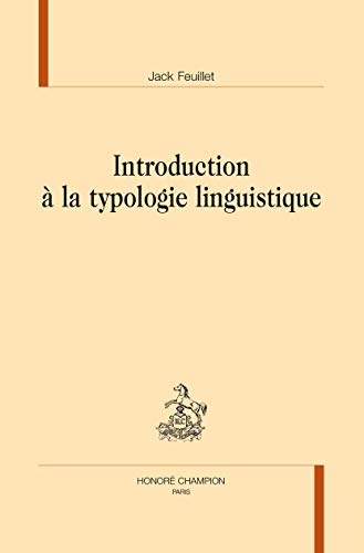 Beispielbild fr Introduction  La Typologie Linguistique zum Verkauf von RECYCLIVRE