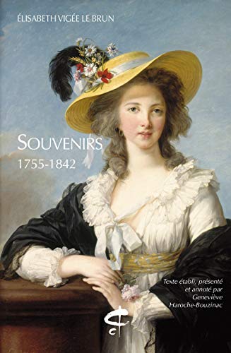 9782745330277: Souvenirs, 1755-1842: Enonc des diffrents bruits ; Conseils sur la peinture du portrait