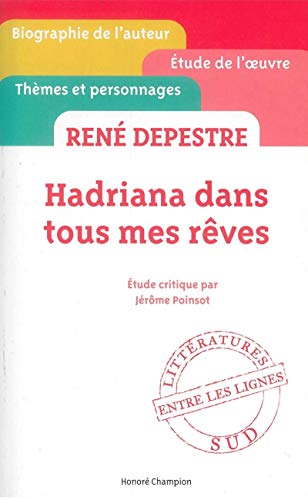 9782745331007: Ren Depestre, Hadriana dans tous mes rves