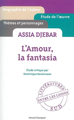 9782745331489: L'amour, la fantasia, Assia Djebar
