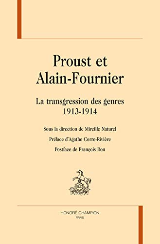 9782745331748: PROUST ET ALAIN FOURNIER. La transgression des genres : 1913-1914.