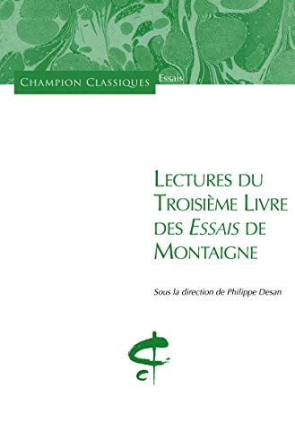 Beispielbild fr Lectures du Troisi me Livre des Essais de Montaign zum Verkauf von WorldofBooks