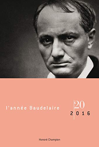 Imagen de archivo de l'anne Baudelaire 20 - 2016: Baudelaire dans les pays scandinaves a la venta por Gallix