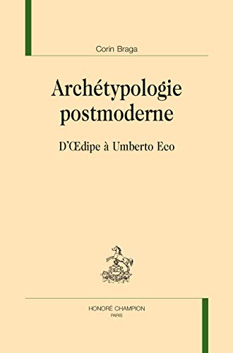 Beispielbild fr ARCHTYPOLOGIE POSTMODERNE: D'Oedipe  Umberto Eco zum Verkauf von Gallix