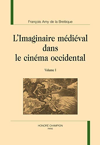 Beispielbild fr L'IMAGINAIRE MEDIEVAL DANS LE CINEMA OCCIDENTAL. 2 VOL zum Verkauf von Gallix