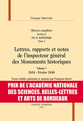 Stock image for LETTRES, RAPPORTS ET NOTES DE L'INSPECTEUR GNRAL DES MONUMENTS HISTORIQUES (2 vol): OEUVRES COMPLTES. SECTION II. TOME 3 for sale by Gallix