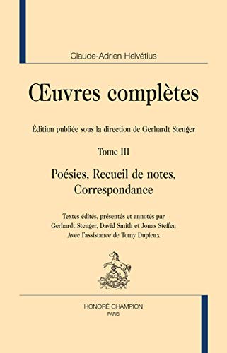 Beispielbild fr POSIES, RECUEIL DE NOTES, CORRESPONDANCE. OEUVRES COMPLTES. TOME 3. zum Verkauf von Gallix