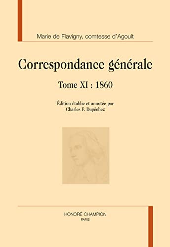 Stock image for CORRESPONDANCE GENERALE T11 : 1860 for sale by Gallix