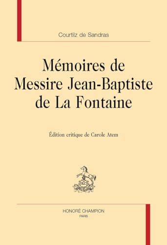 Beispielbild fr Mmoires de Messire Jean- Baptiste de La Fontaine zum Verkauf von Gallix