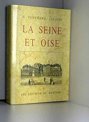 Imagen de archivo de La Seine-et-Oise a la venta por LIVREAUTRESORSAS
