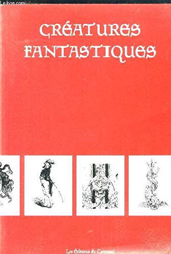 Stock image for Cratures fantastiques for sale by medimops