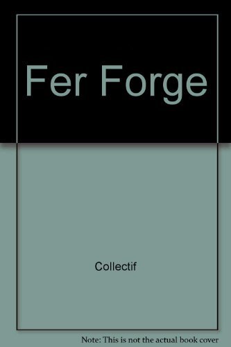 Stock image for Fer forg Collectif for sale by LIVREAUTRESORSAS