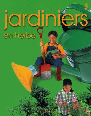 Stock image for JARDINIERS EN HERBE for sale by Librairie rpgraphic