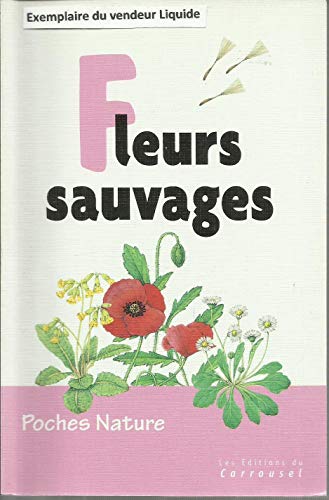 Stock image for Fleurs sauvages for sale by Bay Used Books