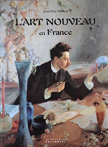 9782745600943: L'Art nouveau en France