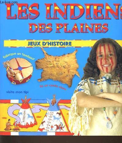 Stock image for Les Indiens DES Plaines for sale by ThriftBooks-Atlanta