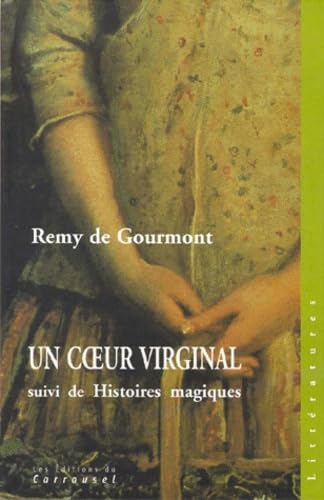 9782745601865: Un coeur virginal. suivi de Histoires magiques