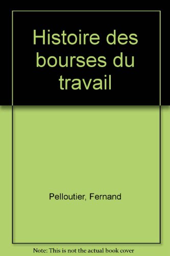 9782745806710: Histoire des bourses du travail