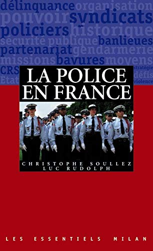 Stock image for Les essentiels Milan: La police en France for sale by Bahamut Media