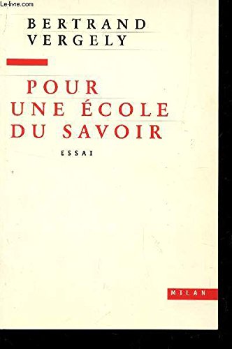 Beispielbild fr Pour une cole du savoir (essai) zum Verkauf von Ammareal