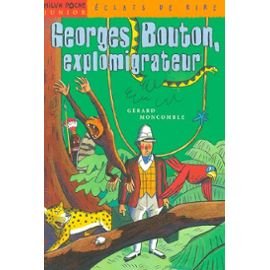 Beispielbild fr Georges Bouton, explomigrateur zum Verkauf von medimops