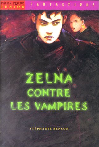 Beispielbild fr Zelna contre les vampires zum Verkauf von Ammareal