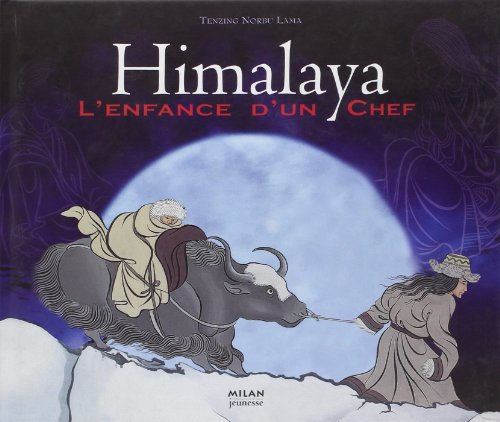 Beispielbild fr Himalaya, l'enfance d'un chef zum Verkauf von medimops