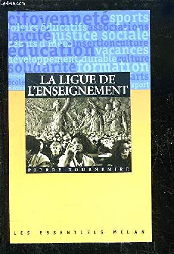 Beispielbild fr La Ligue de l'enseignement zum Verkauf von LibrairieLaLettre2