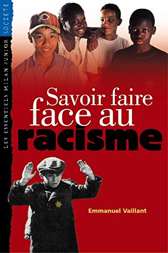 9782745901675: Les Essentiels Milan junior: Savoir Faire Face Au Racisme