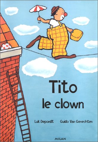 Beispielbild fr Tito Le Clown zum Verkauf von RECYCLIVRE