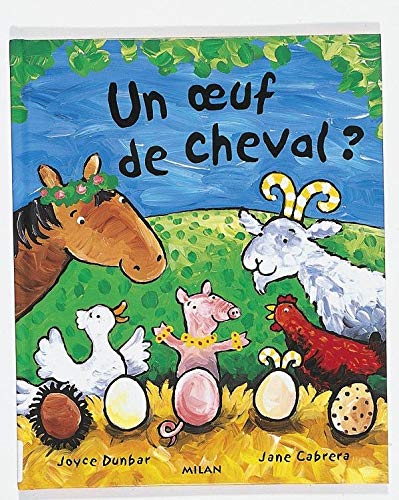 Stock image for Un oeuf de cheval? for sale by medimops
