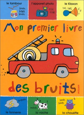 9782745902801: Mon Premier Livre Des Bruits