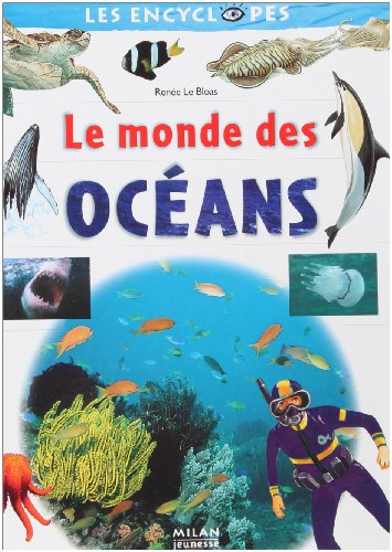 Beispielbild fr Le monde des ocans zum Verkauf von Chapitre.com : livres et presse ancienne