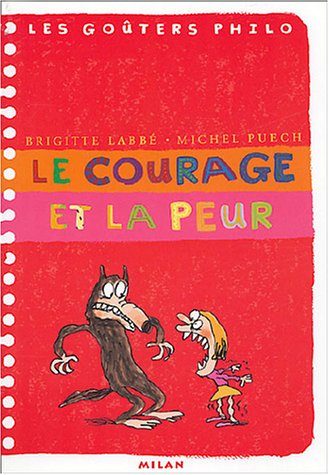 Stock image for Le courage et la peur for sale by Ammareal