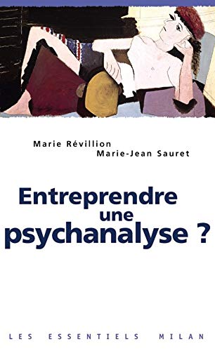 9782745903259: Entreprendre une psychanalyse ? (Les Essentiels Milan)
