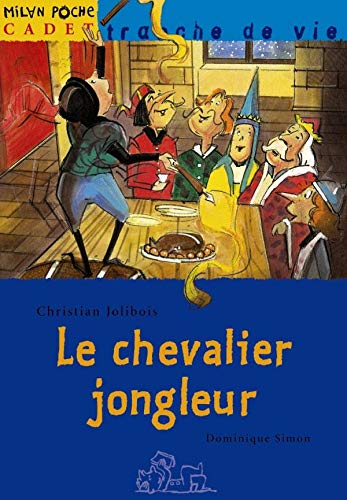 Beispielbild fr Le chevalier jongleur zum Verkauf von medimops