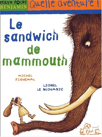 9782745903365: Le Sandwich De Mammouth